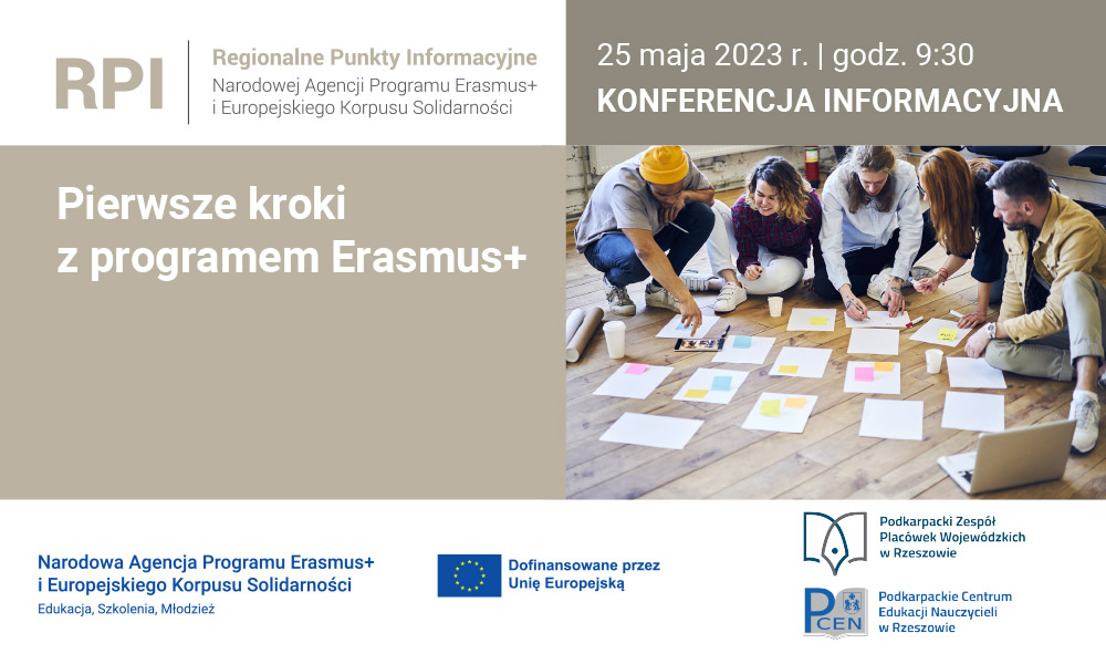 Regionalna Konferencja Informacyjna RPI Pierwsze kroki z programem Erasmus+